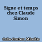 Signe et temps chez Claude Simon