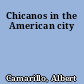 Chicanos in the American city