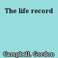 The life record