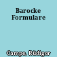 Barocke Formulare