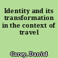 Identity and its transformation in the context of travel