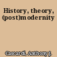 History, theory, (post)modernity