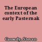 The European context of the early Pasternak