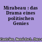 Mirabeau : das Drama eines politischen Genies