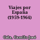 Viajes por España (1959-1964)