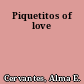 Piquetitos of love