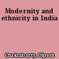Modernity and ethnicity in India