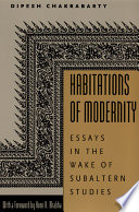 Habitations of modernity : essays in the wake of subaltern studies