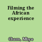Filming the African experience