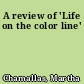 A review of 'Life on the color line'