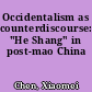 Occidentalism as counterdiscourse: "He Shang" in post-mao China