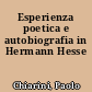 Esperienza poetica e autobiografia in Hermann Hesse