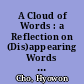 A Cloud of Words : a Reflection on (Dis)appearing Words of Benjamin and Wittgenstein