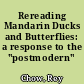 Rereading Mandarin Ducks and Butterflies: a response to the "postmodern" condition