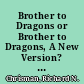Brother to Dragons or Brother to Dragons, A New Version? A Case for the 1953 Edition