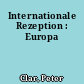 Internationale Rezeption : Europa