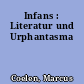 Infans : Literatur und Urphantasma