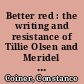 Better red : the writing and resistance of Tillie Olsen and Meridel Le Sueur