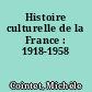 Histoire culturelle de la France : 1918-1958