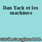 Dan Yack et les machines