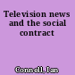Television news and the social contract