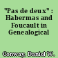"Pas de deux" : Habermas and Foucault in Genealogical