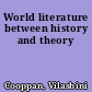 World literature between history and theory