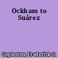 Ockham to Suárez