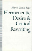 Hermeneutic desire and critical rewriting : narrative interpretation in the wake of poststructuralism