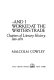 And I worked at the writer's trade : chapters of literary history, 1918 - 1978