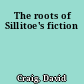 The roots of Sillitoe's fiction