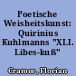 Poetische Weisheitskunst: Quirinius Kuhlmanns "XLI. Libes-kuß"