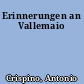 Erinnerungen an Vallemaio