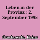 Leben in der Provinz : 2. September 1995
