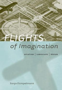 Flights of imagination : aviation, landscape, design