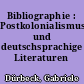 Bibliographie : Postkolonialismus und deutschsprachige Literaturen