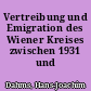 Vertreibung und Emigration des Wiener Kreises zwischen 1931 und 1940