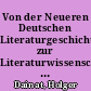 Von der Neueren Deutschen Literaturgeschichte zur Literaturwissenschaft : die Fachentwicklung von 1890 bis 1913/14