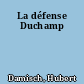 La défense Duchamp