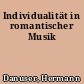 Individualität in romantischer Musik