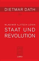 Dietmar Dath zu W. I. Lenin, Staat und Revolution