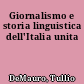Giornalismo e storia linguistica dell'Italia unita
