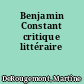 Benjamin Constant critique littéraire