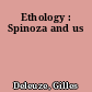 Ethology : Spinoza and us