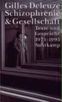 Schizophrenie und Gesellschaft : Texte und Gespräche von 1975 - 1995