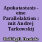 Apokatastasis - eine Parallelaktion : mit Andrej Tarkowskij