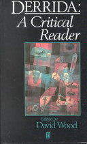 Derrida: a critical reader