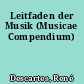 Leitfaden der Musik (Musicae Compendium)