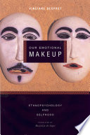 Our emotional makeup : ethnopsychology and selfhood