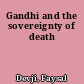 Gandhi and the sovereignty of death
